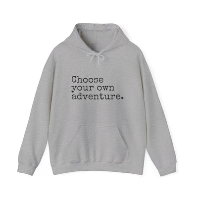 Choose Your Own Adventure Hooded Sweatshirt