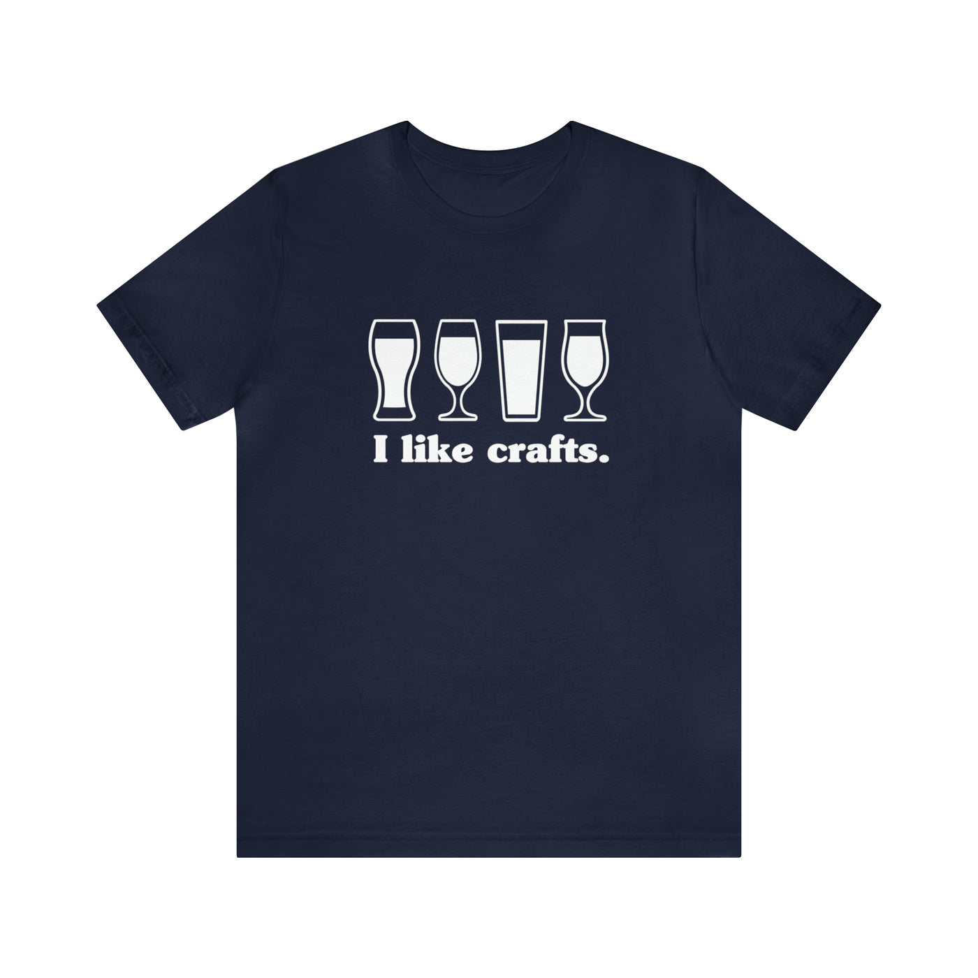 I Like Crafts Beer Unisex T-Shirt