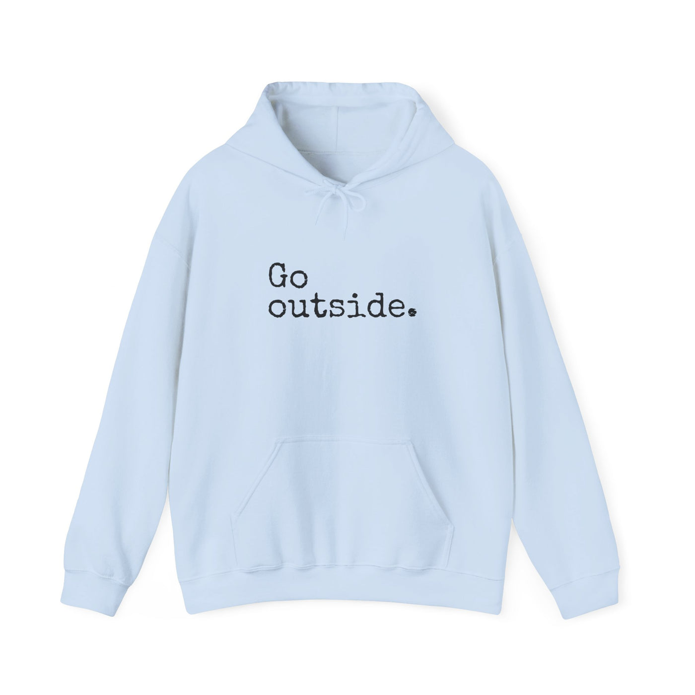 Go Outside Hooded Sweatshirt