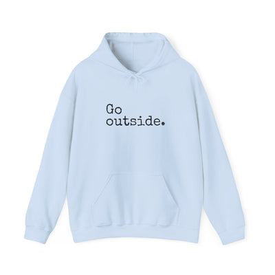 Go Outside Hooded Sweatshirt