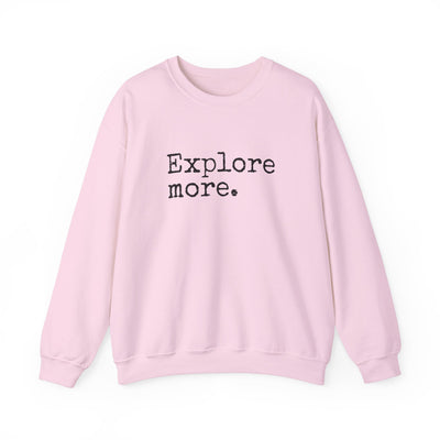 Explore More Crewneck Sweatshirt