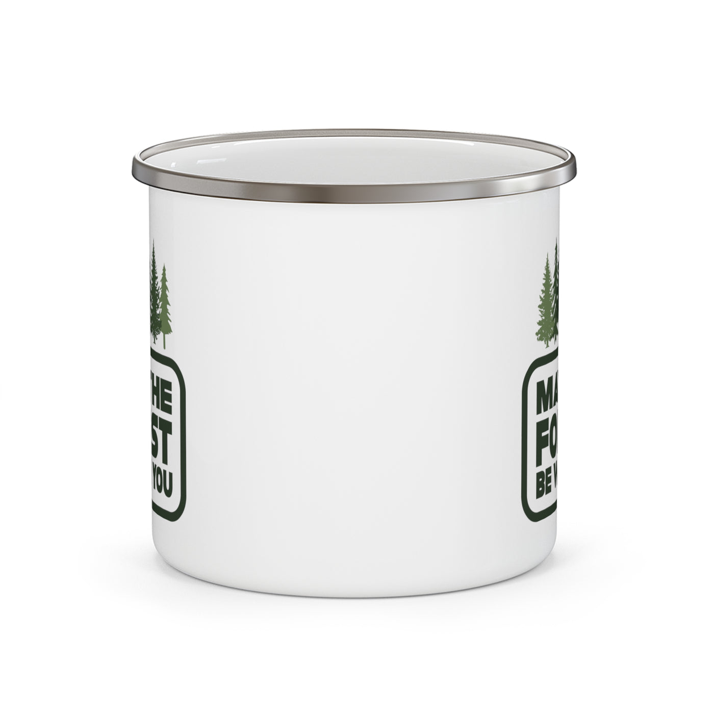 May The Forest Be With You Enamel Camping Mug