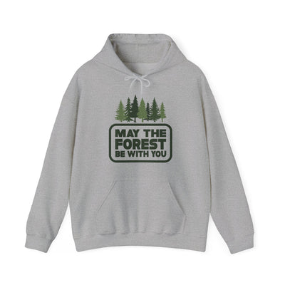 May The Forest Be With You Hooded Sweatshirt