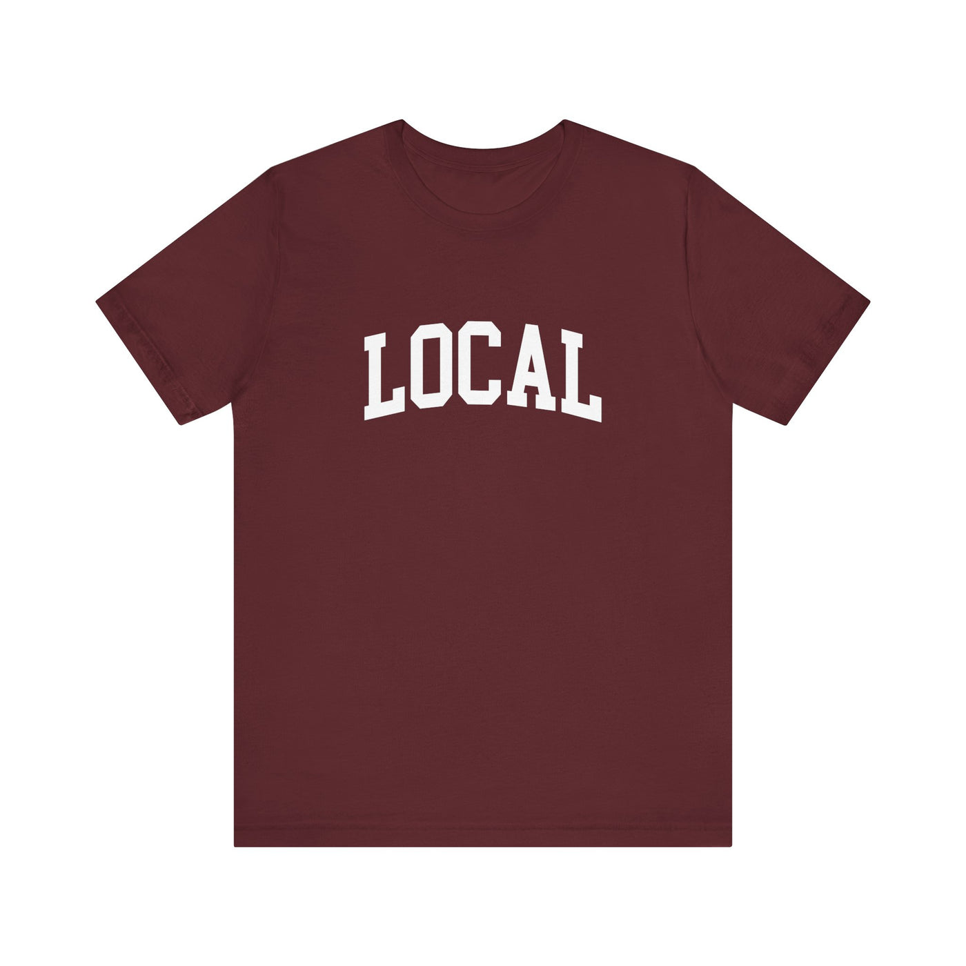 Local Unisex T-Shirt Maroon / XS - The Northwest Store