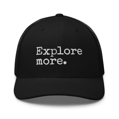 Explore More Trucker Cap Black - The Northwest Store