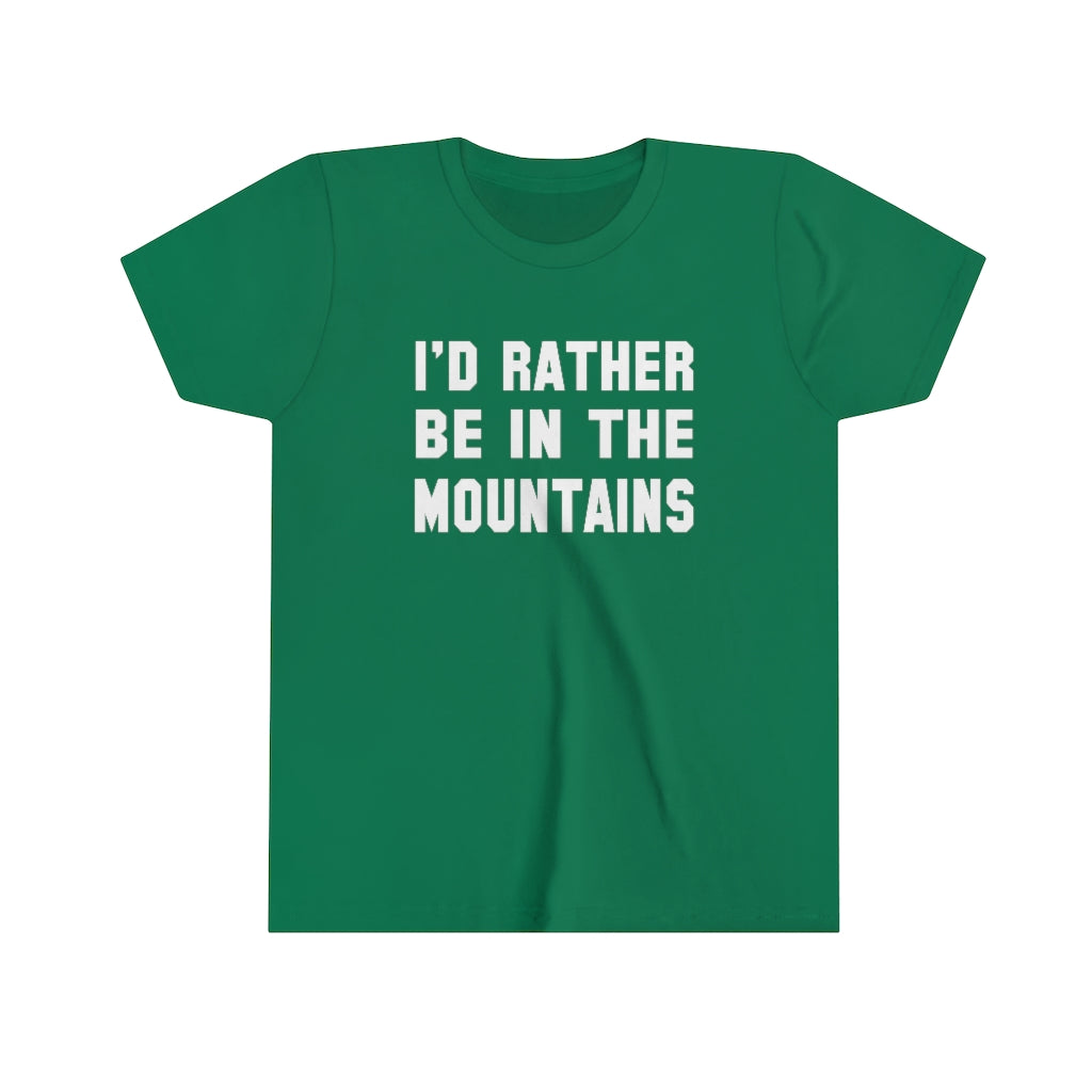 I'd Rather Be In The Mountains Kids T-Shirt Kelly / M - The Northwest Store