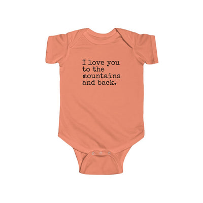 I Love You To The Mountains And Back Baby Bodysuit Papaya / 6M - The Northwest Store