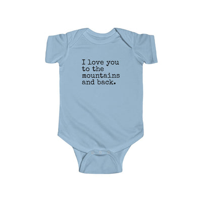 I Love You To The Mountains And Back Baby Bodysuit Light Blue / NB (0-3M) - The Northwest Store