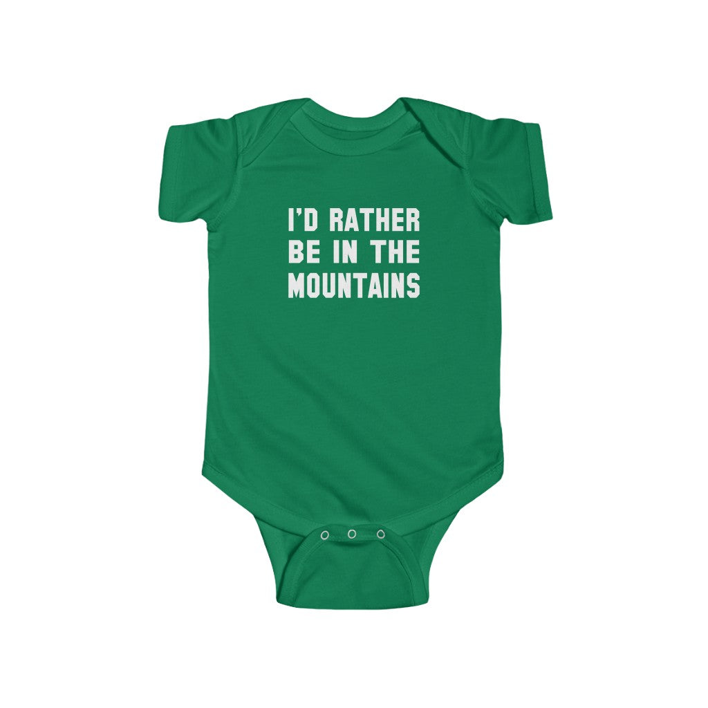 I'd Rather Be In The Mountains Baby Bodysuit Kelly / NB (0-3M) - The Northwest Store