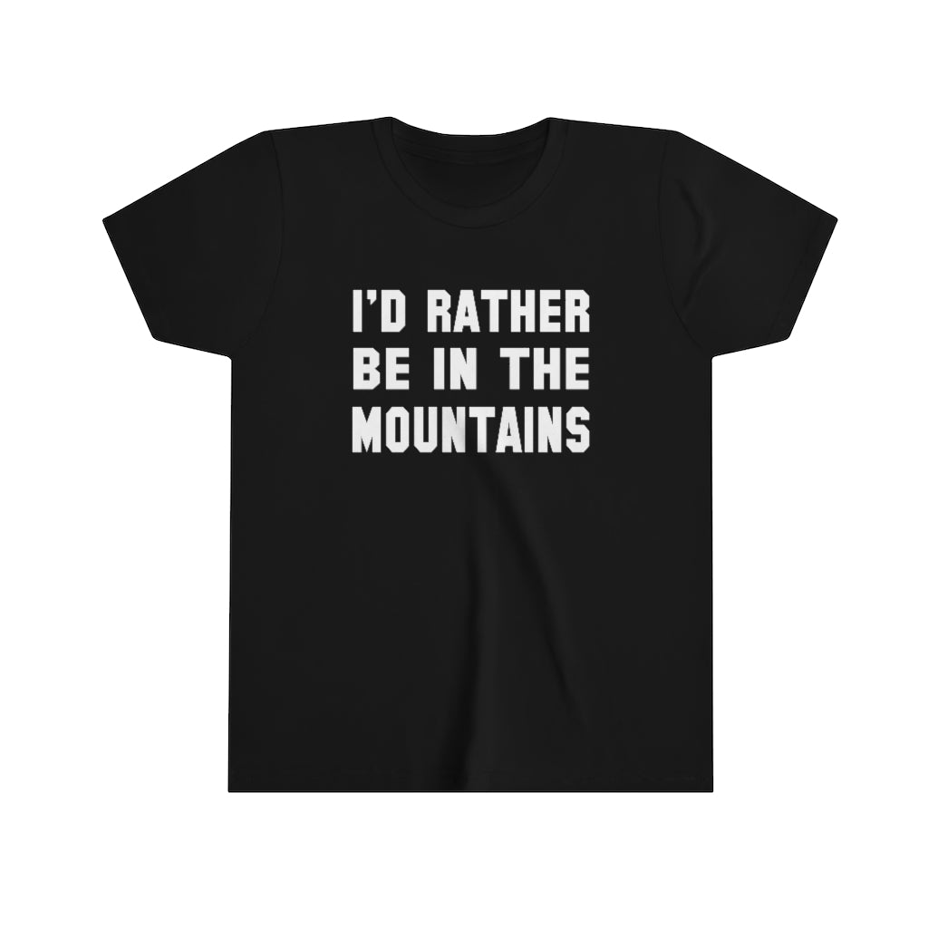 I'd Rather Be In The Mountains Kids T-Shirt Black / S - The Northwest Store