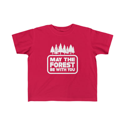 May The Forest Be With You Toddler Tee Red / 2T - The Northwest Store